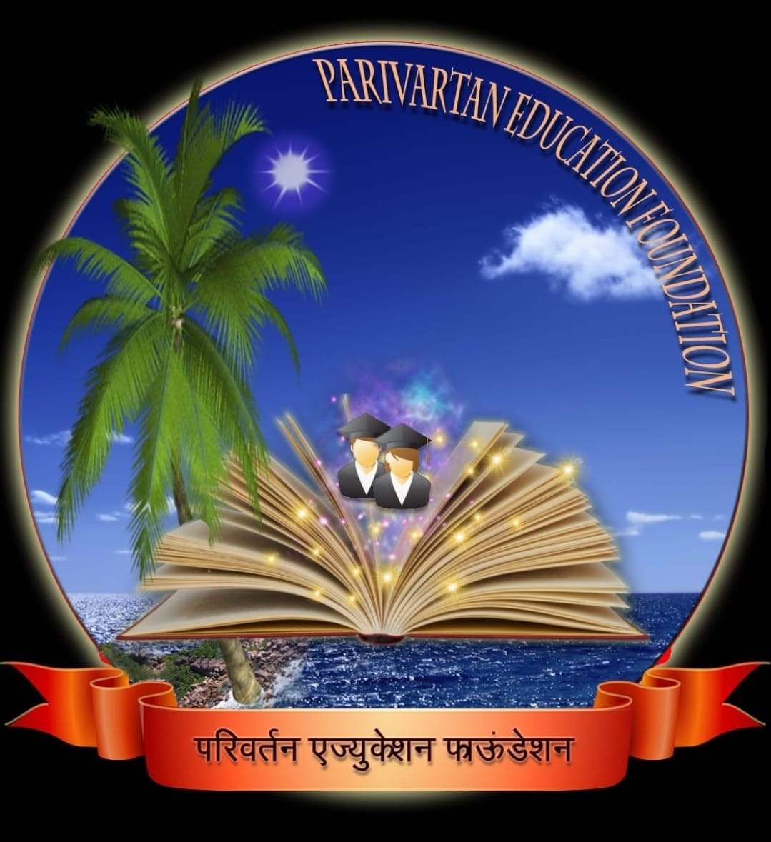 The Parivartan Education Foundation
