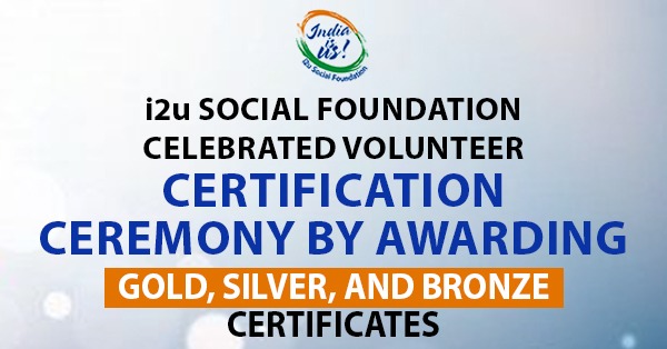 i2u Social Foundation Hails Volunteers’ Contribution in a Virtual Ceremony